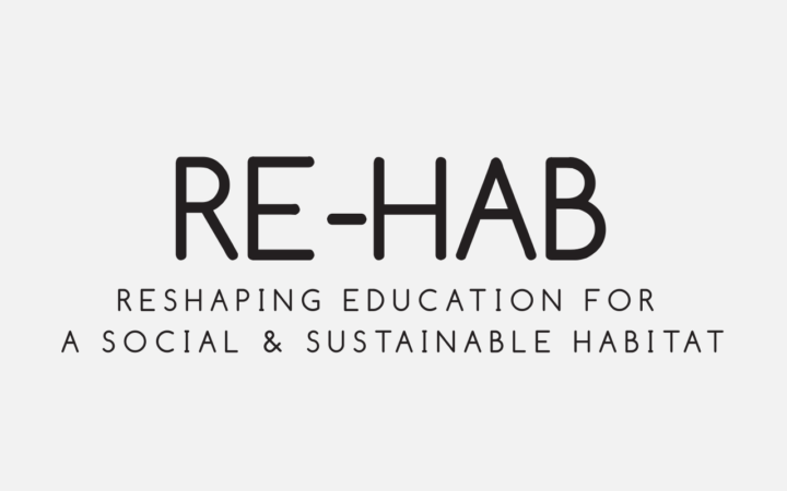 Reshaping Education for a Social & Sustainable Habitat (RE-HAB)